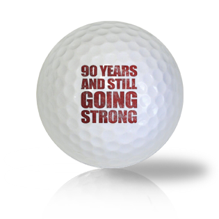 Still Strong at the 90th Birthday Golf Balls Used Golf Balls - The Golf Ball Company