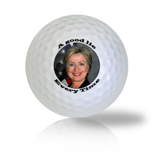 Hillary Clinton A Good Lie Everytime Golf Balls Used Golf Balls - The Golf Ball Company